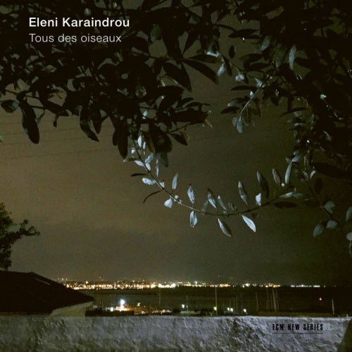 Eleni Karaindrou - Tous des oiseaux (CD) - Velvet Music