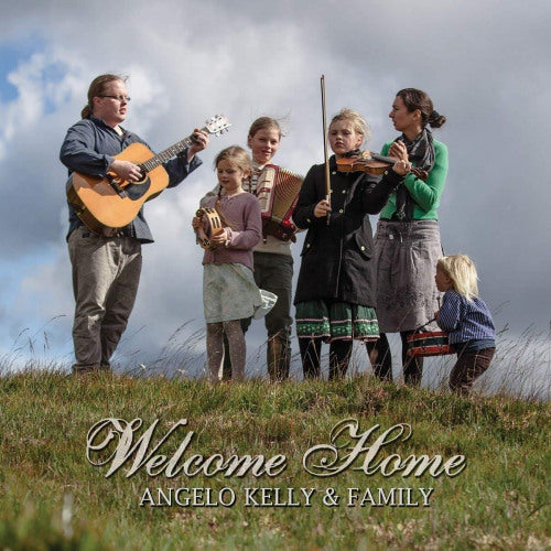 Angelo Kelly & Family - Welcome home (CD) - Velvet Music