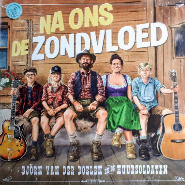 Björn van der Doelen En De Huursoldaten - Na Ons De Zondvloed (LP) - Velvet Music