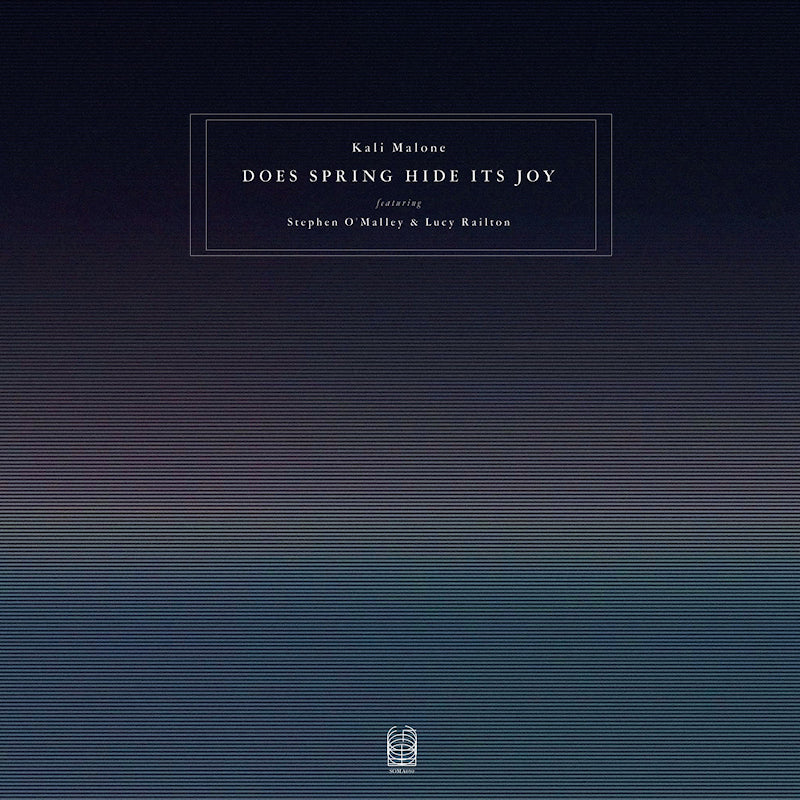 Kali Feat. Stephen O'malley Malone & Lucy Railton - Does spring hide its joy (LP)