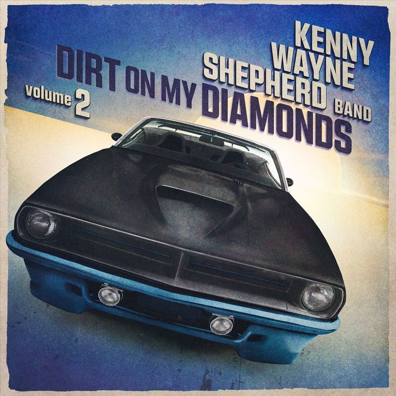 Kenny Wayne Shepherd Band - Dirt on my diamonds volume 2 (LP)