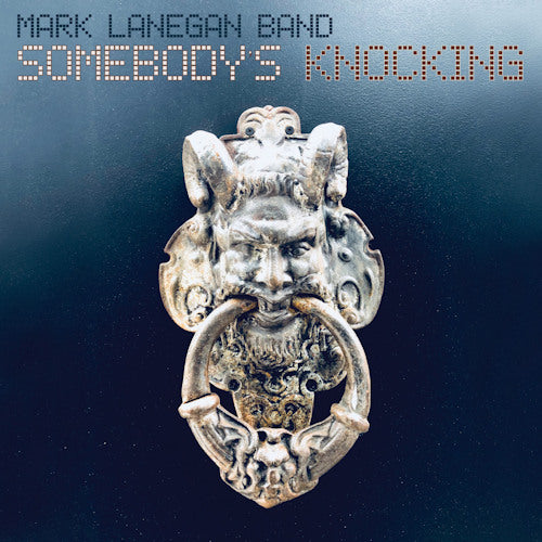 Mark Lanegan -band- - Somebody's knocking (LP)