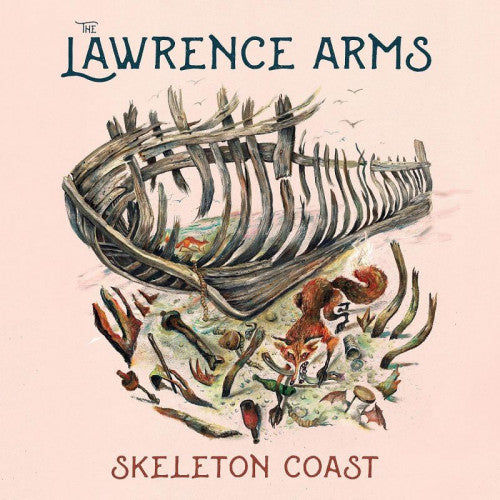 Lawrence Arms - Skeleton coast (CD)