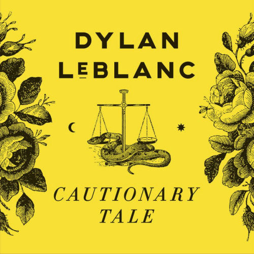 Dylan LeBlanc - Cautionary tale (LP)