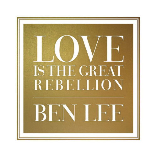 Ben Lee - Love is the great rebellion (CD) - Velvet Music