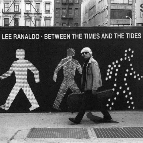Lee Ranaldo - Between the times & the tides (CD)