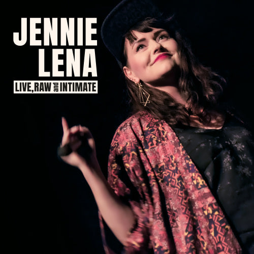 Jennie Lena - Live, raw & intimate (CD) - Velvet Music