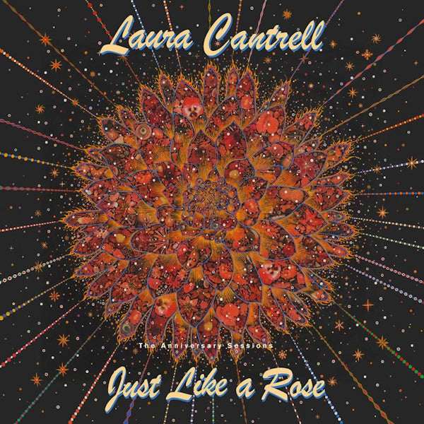 Laura Cantrell - Just like a rose: the anniversary sessions (CD)