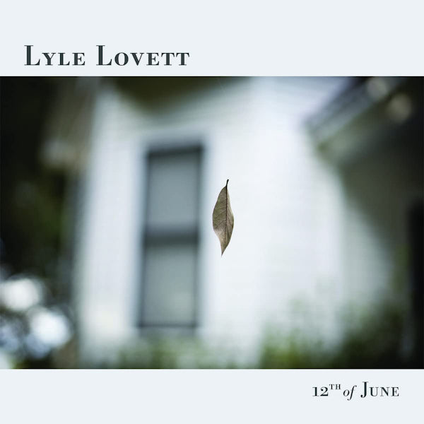 Lyle Lovett - 12th of june (LP) - Velvet Music