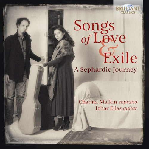 Channa Malkin - Songs of love & exile: a sephardic journey (CD)