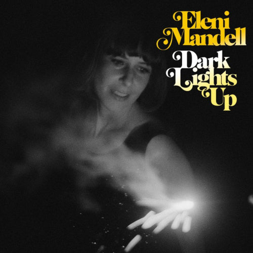 Eleni Mandell - Dark lights up (CD)