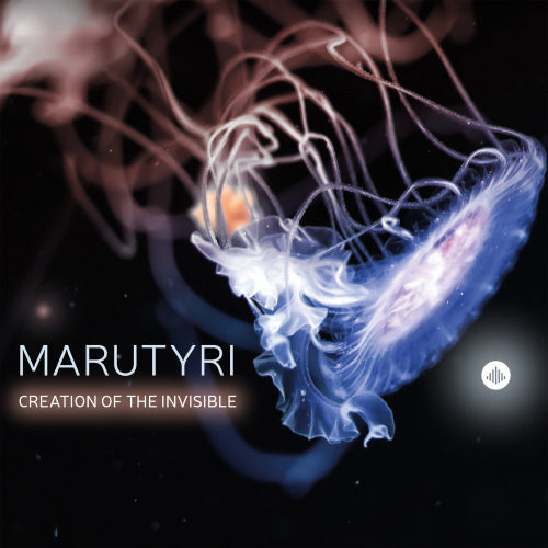 Marutyri - Creation of the invisible (CD) - Velvet Music