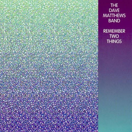 Dave Matthews Band - Remember two things (LP) - Velvet Music
