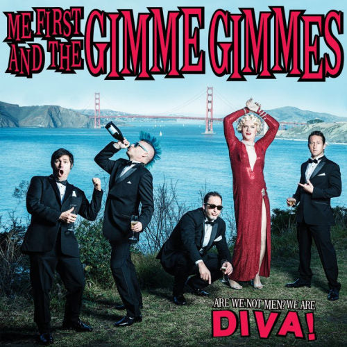 Me First & The Gimme Gimmes - Are we not men? we are diva! (CD) - Velvet Music