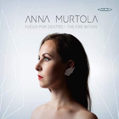 Anna Murtola - Fuego por dentro - the fire within (CD)