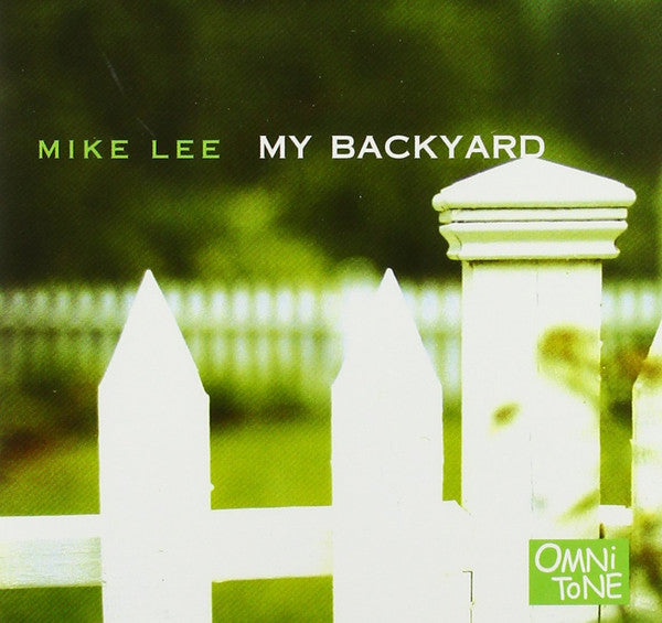 Mike Lee (11) - My Backyard (tweedehands CD) - Velvet Music