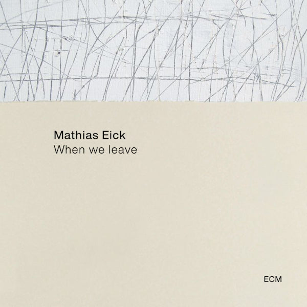 Mathias Eick - When we leave (CD) - Velvet Music
