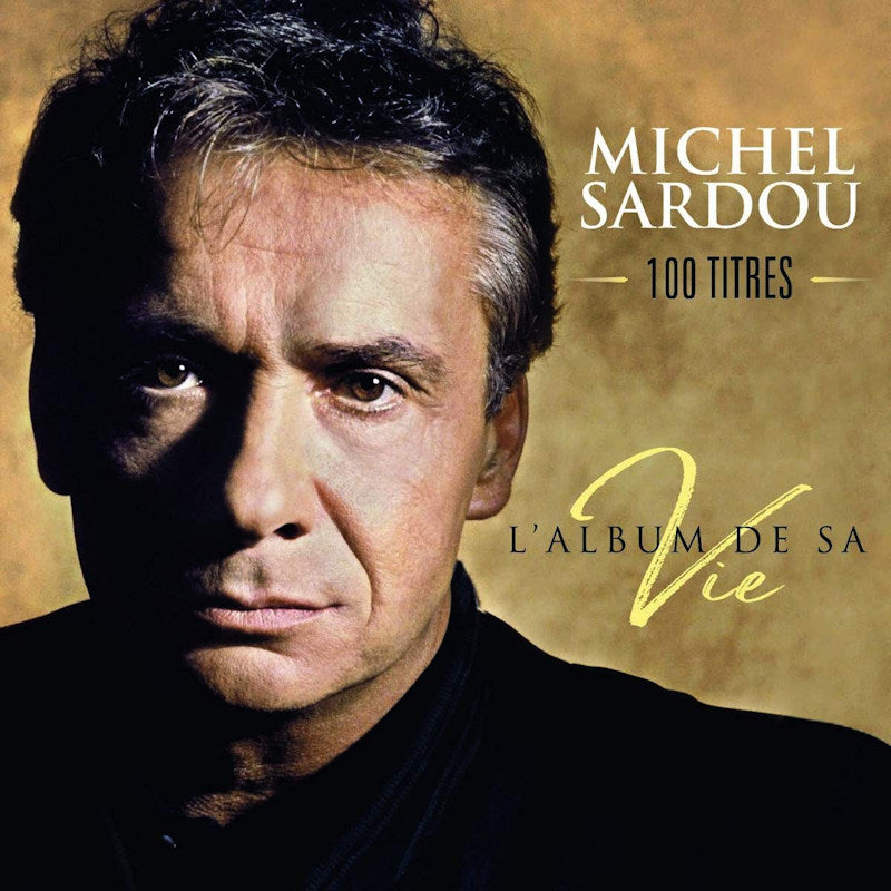 Michel Sardou - L'album de sa vie (CD)