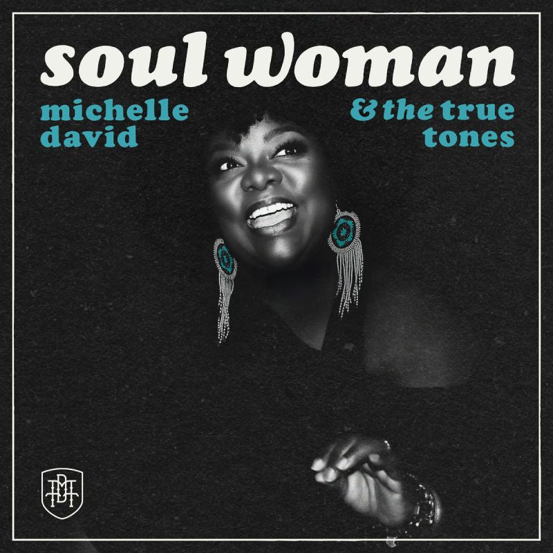 Michelle & The True David -tones - Soul woman (CD) - Velvet Music