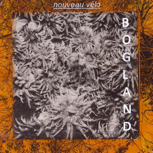 Nouveau Velo - Bogland (CD)