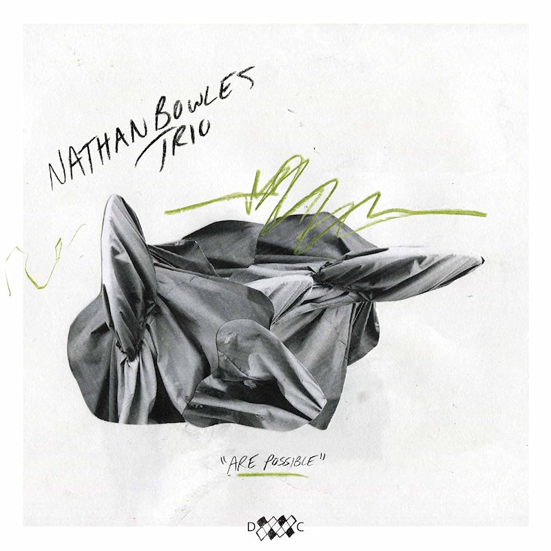 Nathan Bowles Trio - Are possible (CD) - Velvet Music