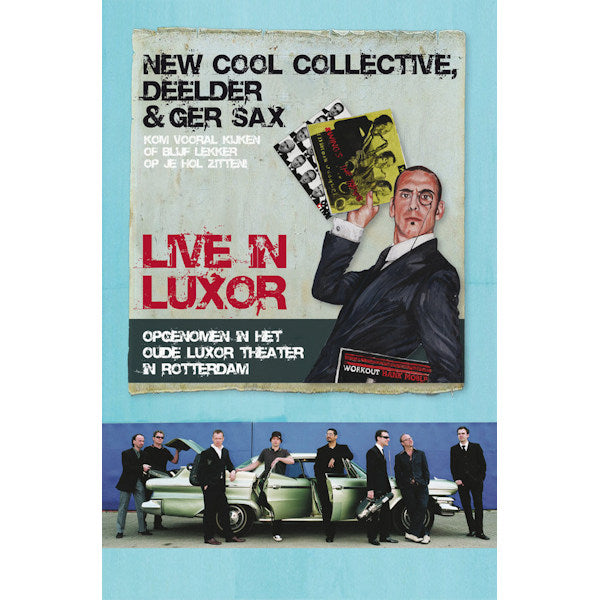 New Cool Collective, Deelder & Ger Sax - Live in luxor (film DVD)