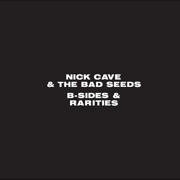 Nick Cave & the Bad Seeds - B-sides & rarities (CD) - Velvet Music