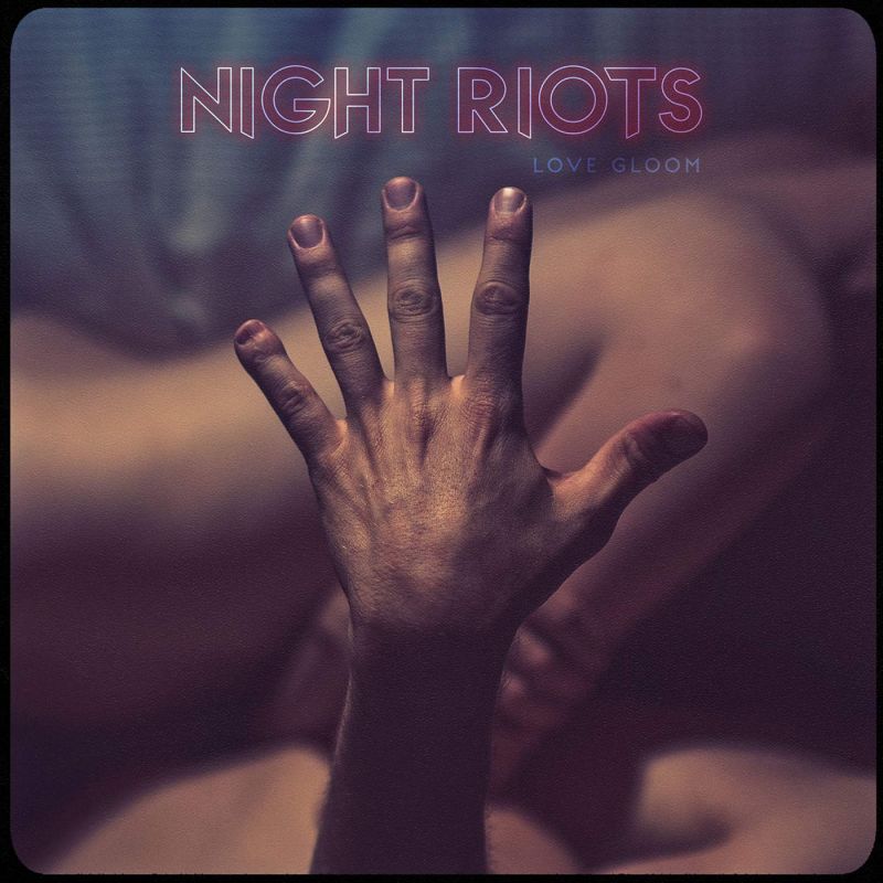 Night Riots - Love gloom (CD) - Velvet Music