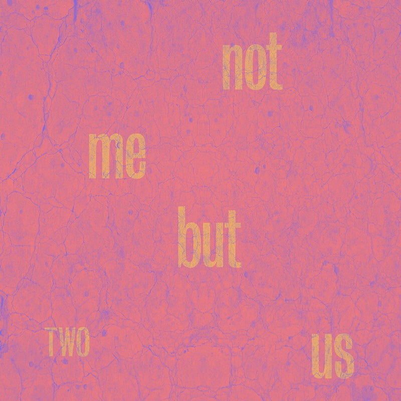 Not Me But Us - Two (CD)