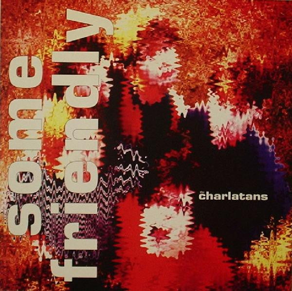 Charlatans, The - Some Friendly (LP) - Velvet Music