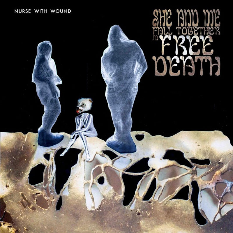 Nurse With Wound - She and me fall together in free death (LP)
