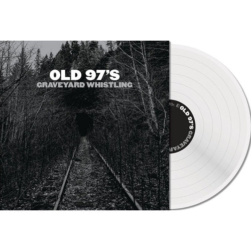 Old 97's - Graveyard whistling (LP) - Velvet Music
