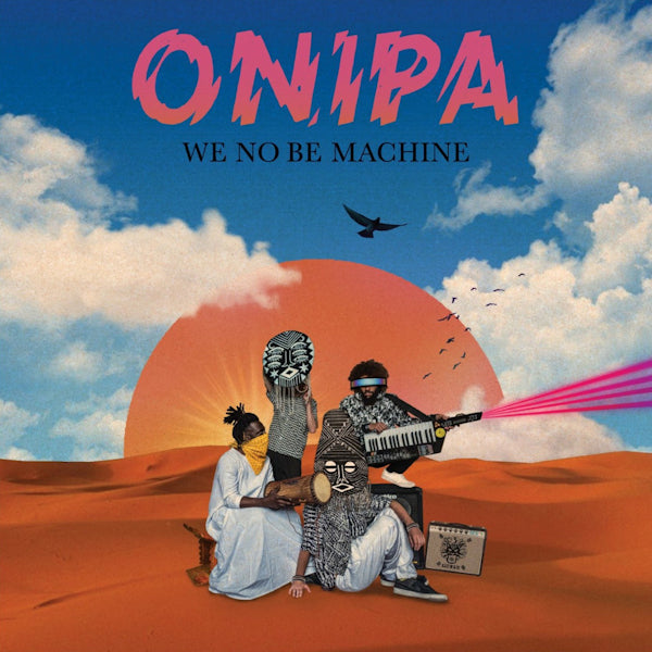 Onipa - We no be machine (CD) - Velvet Music
