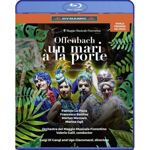 Orchestra Del Maggio Musicale Fiorentino - Valerio Galli - Marina Ogii - Patrizio La Placa - Matteo Mezzaro - Francesca Benitez - Un mari a la porte (Blu Ray disc music) - Velvet Music