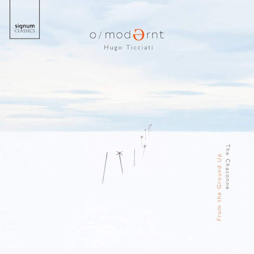 O Modernt Chamber Orchestra - From the ground up: the chaconne (CD) - Velvet Music