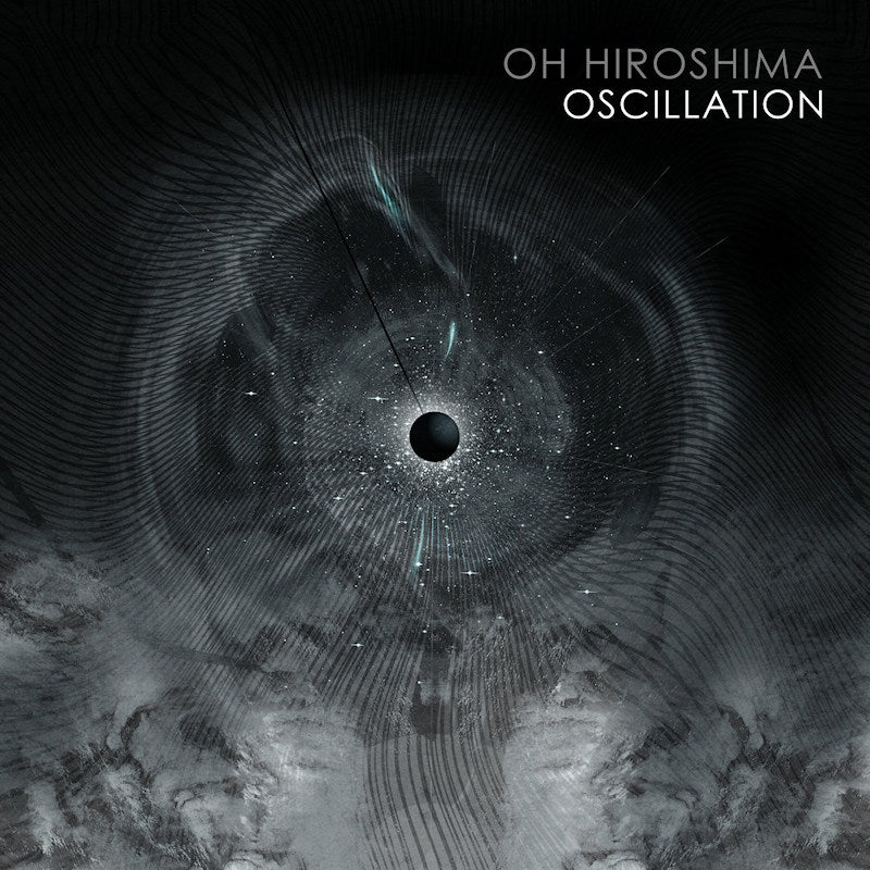 Oh Hiroshima - Oscillation (LP) - Velvet Music