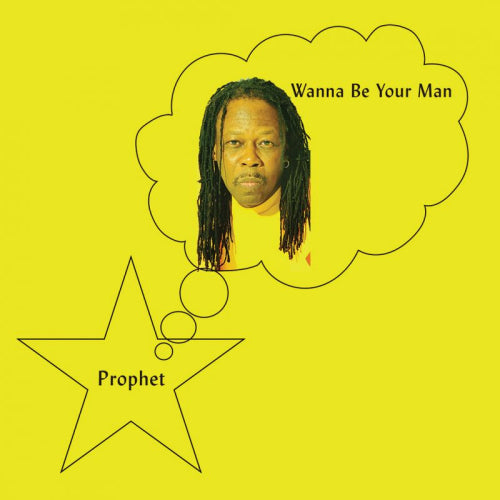 Prophet - Wanna be your man (CD)