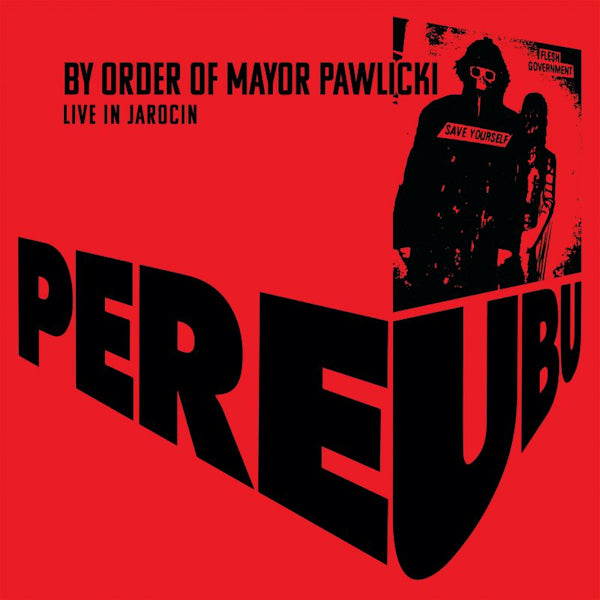 Pere Ubu - By order of mayor pawlicki: live in jarocin (CD) - Velvet Music