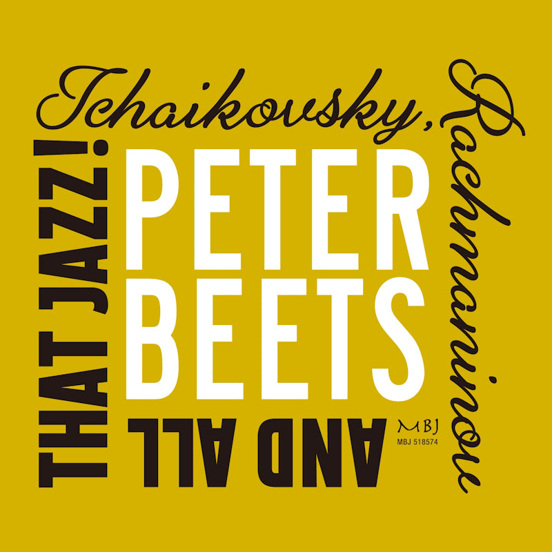 Peter Beets - Tchaikovsky, Rachmaninov And All That Jazz! (tweedehands CD)