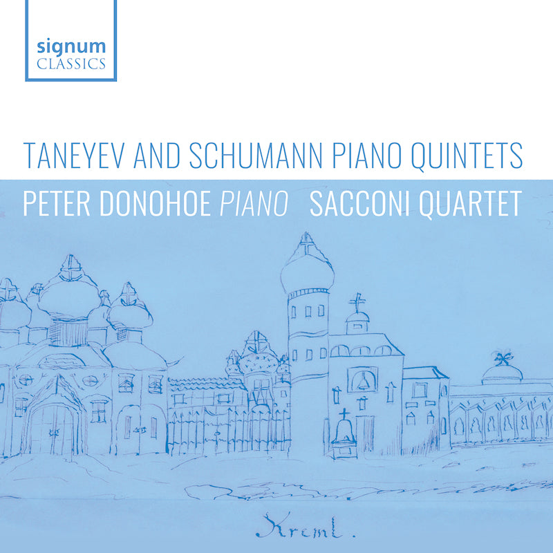 Peter Donohoe / Sacconi Quartet - Taneyev and schumann piano quintets (CD) - Velvet Music