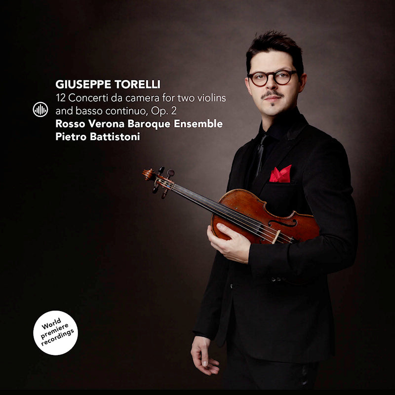 Pietro Battistoni & Rosso Verona Baroque Ensemble - Giuseppe torelli: 12 concerti da camera for two violins and basso continuo, op. 2 (CD)