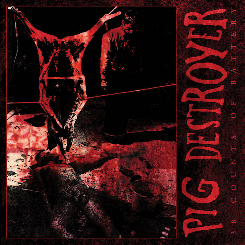 Pig Destroyer - 38 counts of battery (LP)