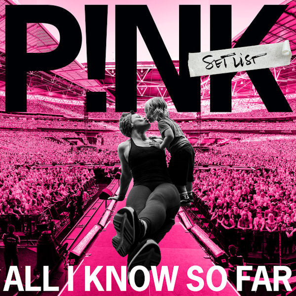 P!nk - All I Know So Far: Setlist (LP) - Velvet Music