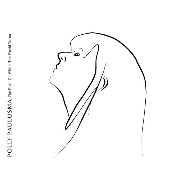 Polly Paulusma - The pivot on which the world turns (LP)