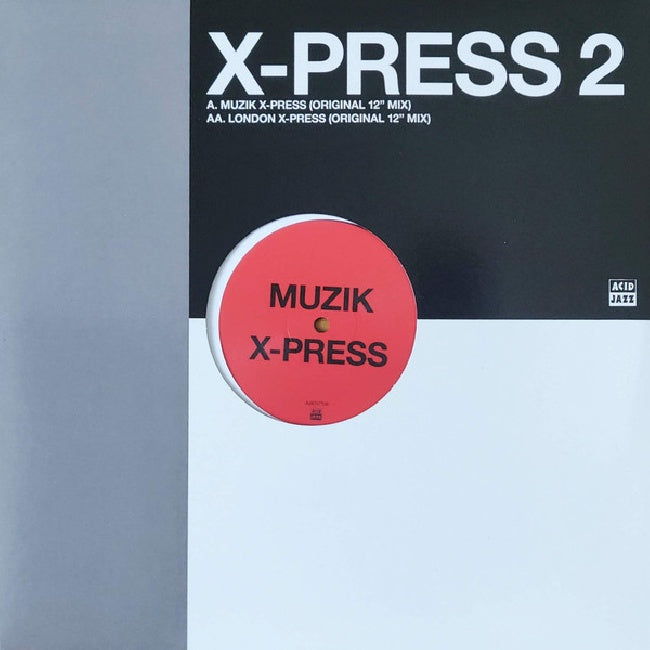 X-Press 2 - Muzik X-Press / London X-Press (12-inch maxi-single)