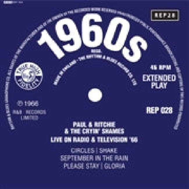 Paul & Ritchie & The Cryin' Shames - 7-live on radio & television 66 (maxi 45 tours)
