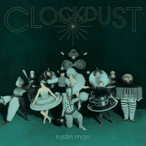 Rustin Man - Clockdust (LP)