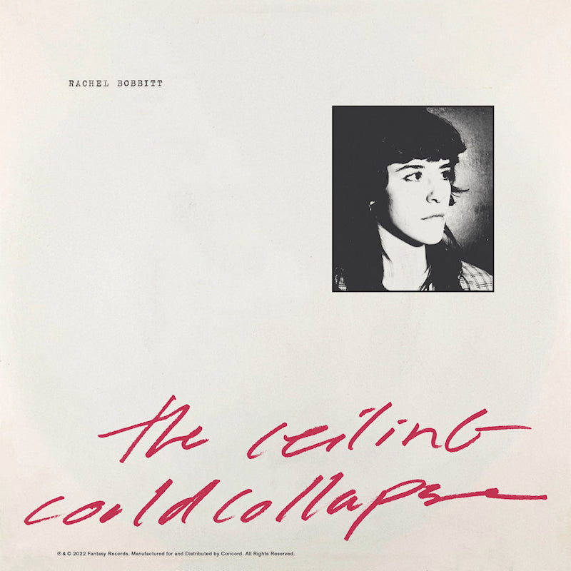 Rachel Bobbitt - Ceiling could collapse (CD)
