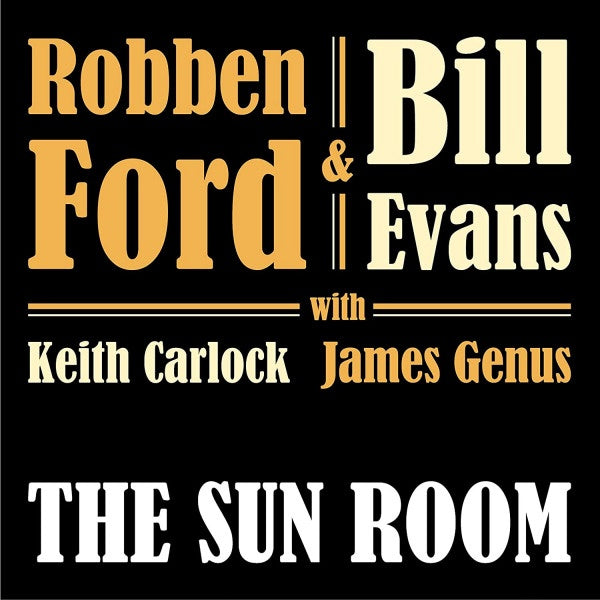 Robben Ford & Bill Evans - The sun room (CD) - Velvet Music