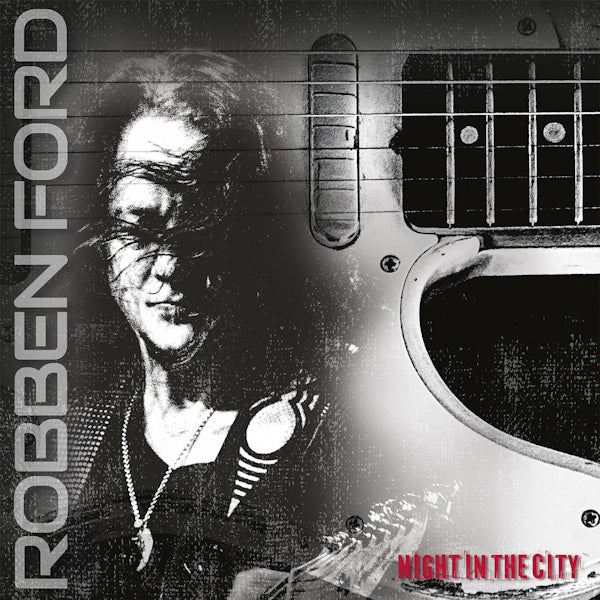 Robben Ford - Night in the city (CD) - Velvet Music